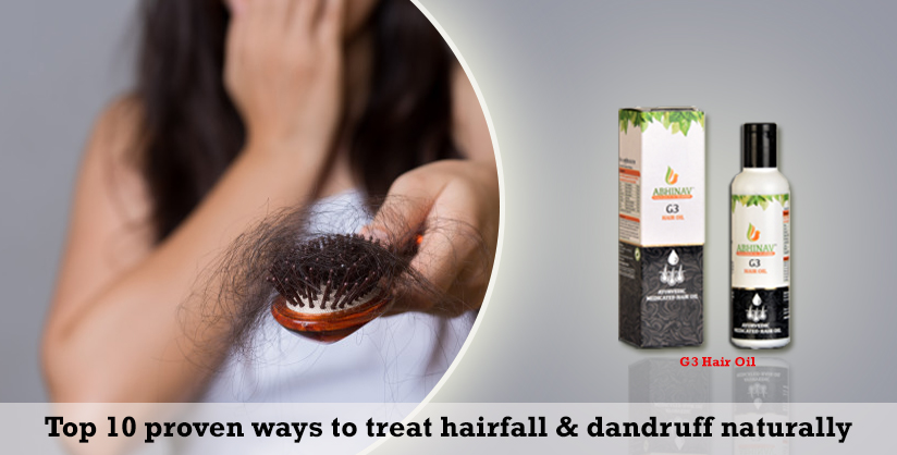 Top 10 Proven Ways To Treat Hairfall & Dandruff Naturally - Abhinav Health  Care